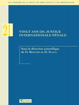 cover image of Vingt ans de justice internationale pénale